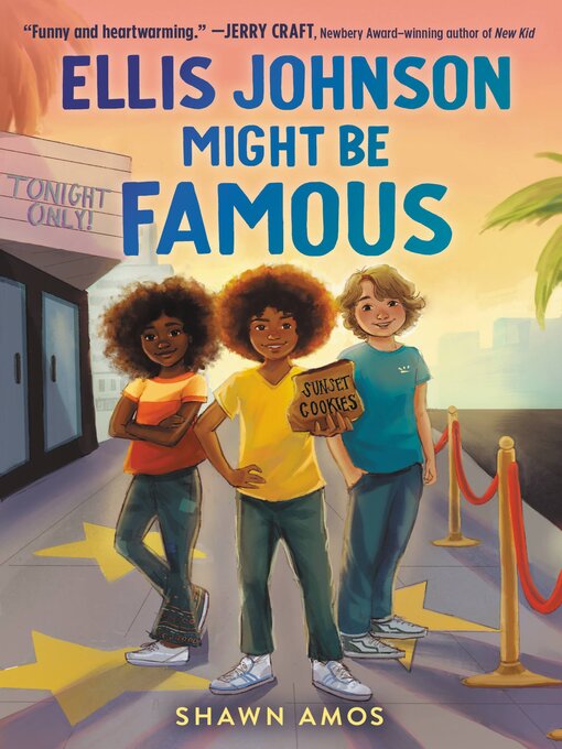 Title details for Ellis Johnson Might Be Famous by Shawn Amos - Available